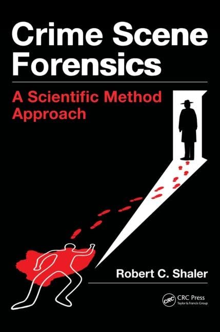 Crime Scene Forensics: A Scientific Method Approach,Used