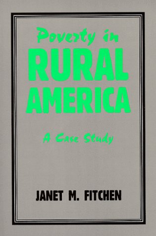 Poverty in Rural America: A Case Study,Used