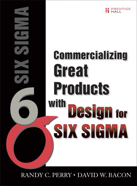 Commercializing Great Products With Design For Six Sigma,Used