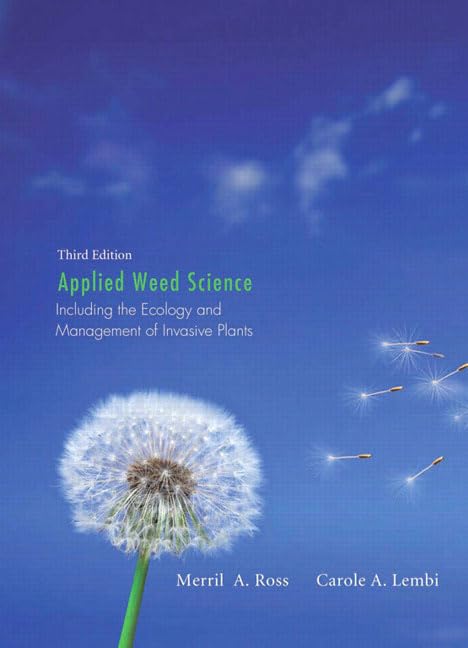 Applied Weed Science: Including the Ecology and Management of Invasive Plants (3rd Edition),Used