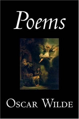 Poems by Oscar Wilde, Poetry, English, Irish, Scottish, Welsh,New
