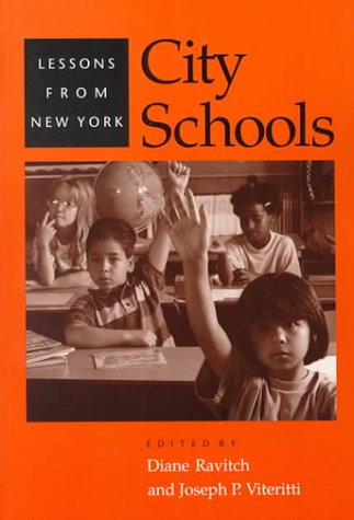City Schools: Lessons from New York,Used