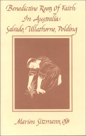 Benedictine Roots of Faith in Australia,Used