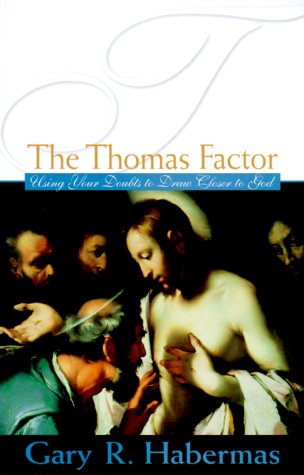The Thomas Factor: Using Your Doubts to Draw Closer to God,Used