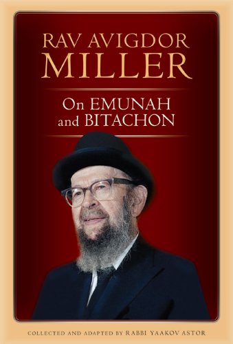Rav Avigdor Miller on Emunah and Bitachon,Used