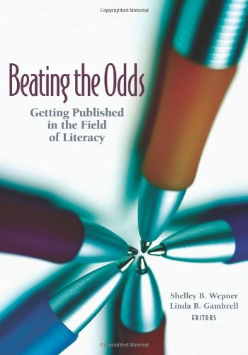 Beating the Odds: Getting Published in the Field of Literacy,Used