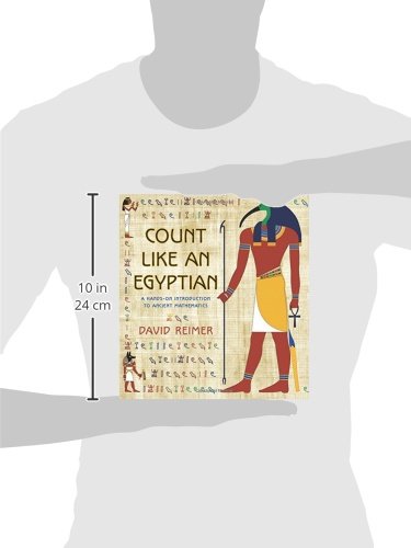 Count Like an Egyptian: A Handson Introduction to Ancient Mathematics,Used