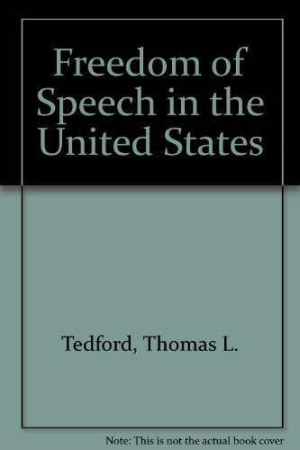 Freedom of Speech in the United States, fourth edition,Used
