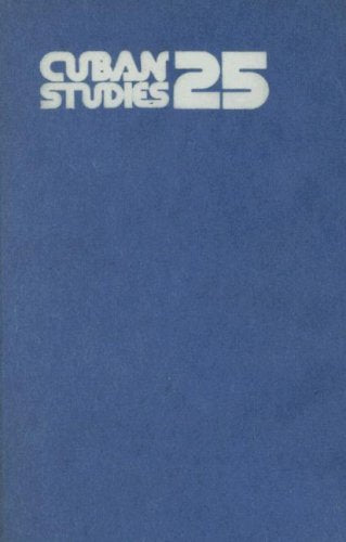 Cuban Studies 25 (Pittsburgh Cuban Studies),Used