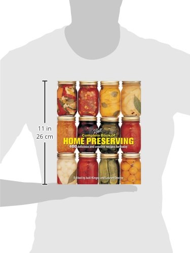 Ball Complete Book Of Home Preserving: 400 Delicious And Creative Recipes For Today,Used