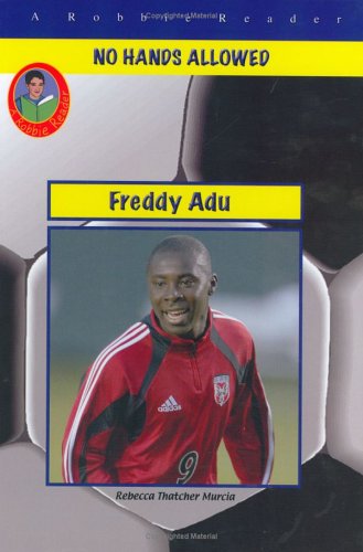 Freddy Adu: young Soccer Super Star (Robbie Readers),Used