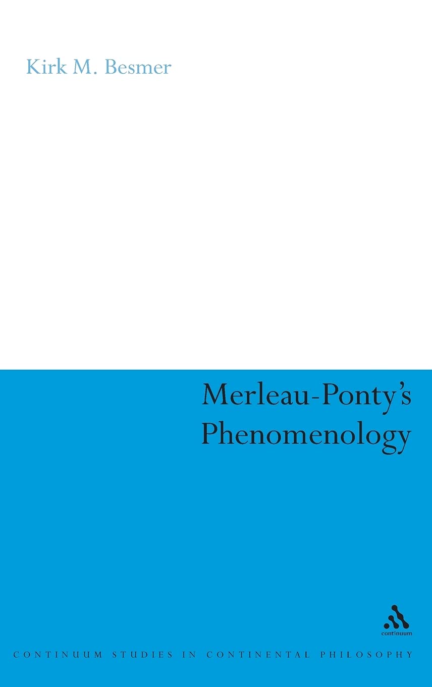 Merleauponty'S Phenomenology: The Problem Of Ideal Objects (Continuum Studies In Continental Philosophy, 12),Used