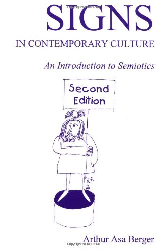 Signs in Contemporary Culture: An Introduction to Semiotics,Used