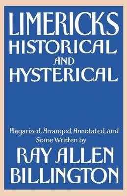 Limericks, Historical And Hysterical,New