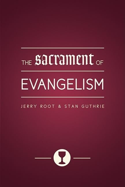 The Sacrament of Evangelism,Used