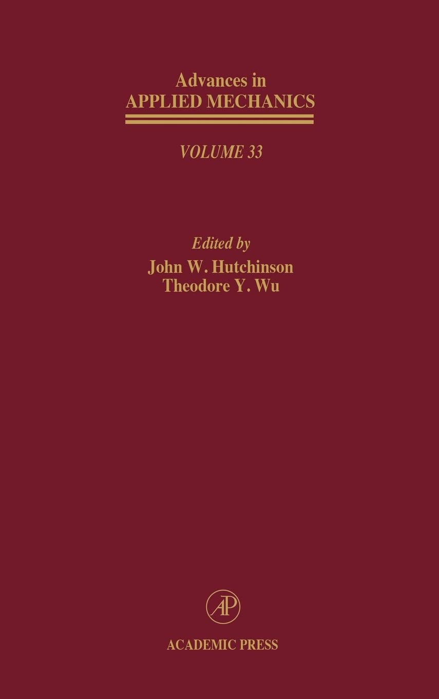 Advances In Applied Mechanics (Volume 33)