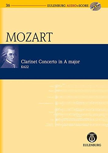 Clarinet Concerto in A Major KV 622: Eulenburg Audio+Score Series,Used