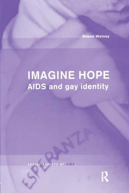 Imagine Hope: AIDS and Gay Identity,Used