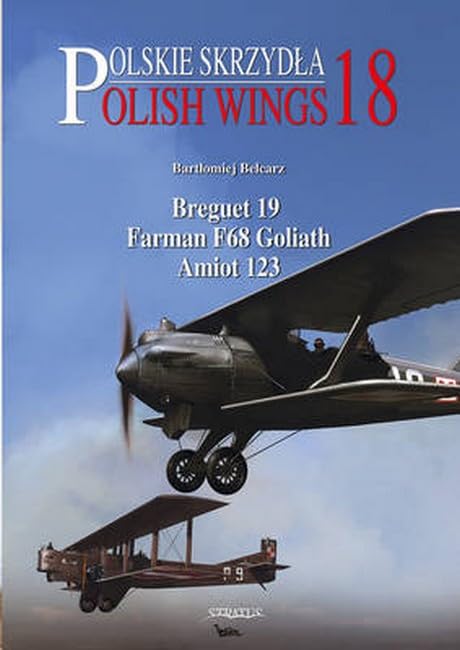 Breguet 19, Farman F68 Goliath, Aminot 123 (Polish Wings),Used