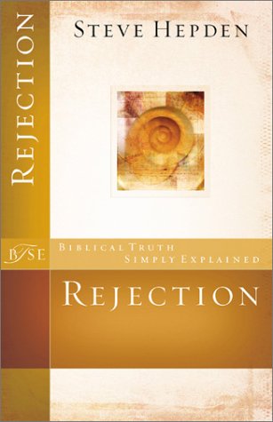 Rejection (Biblical Truth Simply Explained),Used