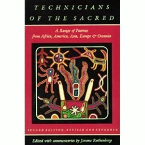 Technicians Of The Sacred : A Range Of Poetries From Africa, America, Asia, Europe And Oceania,Used