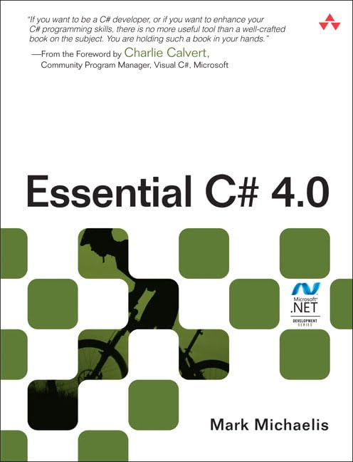 Essential C# 4.0 (Microsoft .Net Development Series),New