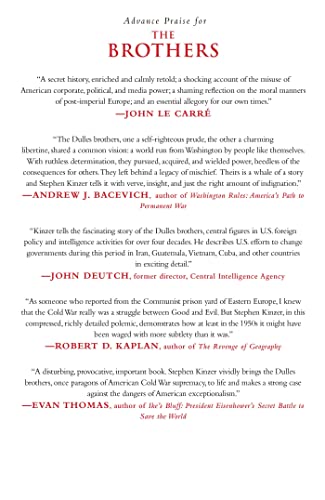 The Brothers: John Foster Dulles, Allen Dulles, And Their Secret World War: John Foster Dulles, Allen Dulles, And Their Secret W-used