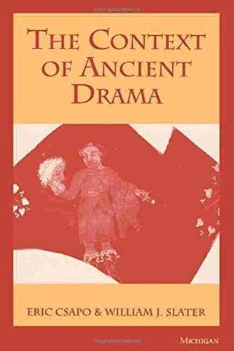 The Context of Ancient Drama,New