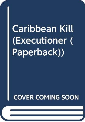 Caribbean Kill (Executioner (Paperback)),Used