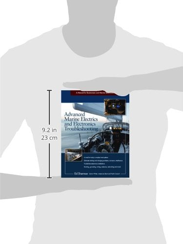 Advanced Marine Electrics and Electronics Troubleshooting: A Manual for Boatowners and Marine Technicians,Used