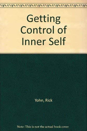 Getting Control Of Inner Self