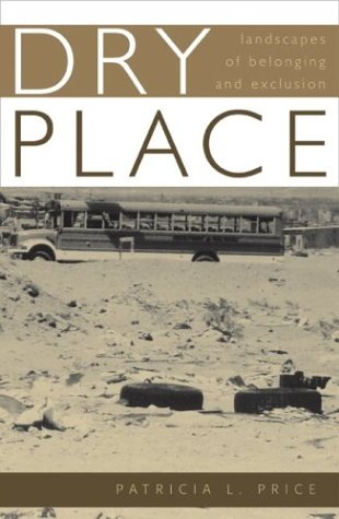 Dry Place: Landscapes Of Belonging And Exclusion,Used
