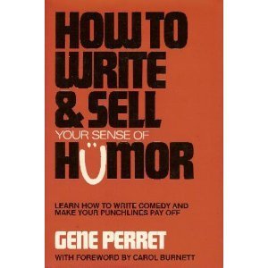 How to Write and Sell Your Sense of Humor,Used