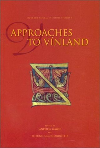 Approaches to Vinland (Sigurour Nordal Institute Studies, 4),Used