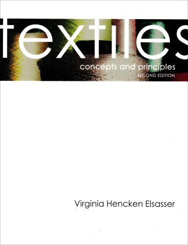 Textiles: Concepts And Principles (2nd Edition),Used