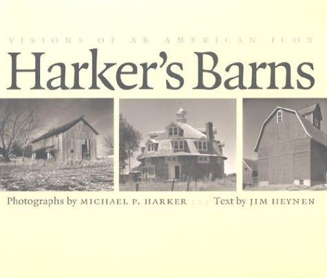 Harker's Barns: Visions of an American Icon (Bur Oak Book),Used
