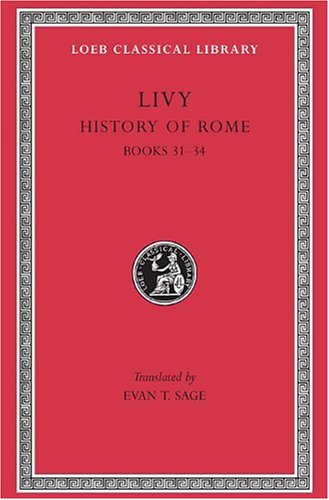 Livy: History of Rome, Volume IX, Books 3134 (Loeb Classical Library No. 295),Used