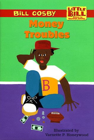 Money Troubles (LITTLE BILL BOOKS FOR BEGINNING READERS),Used