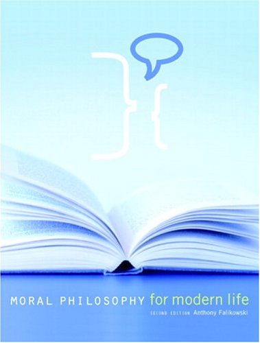 Moral Philosophy for Modern Life (2nd Edition),Used