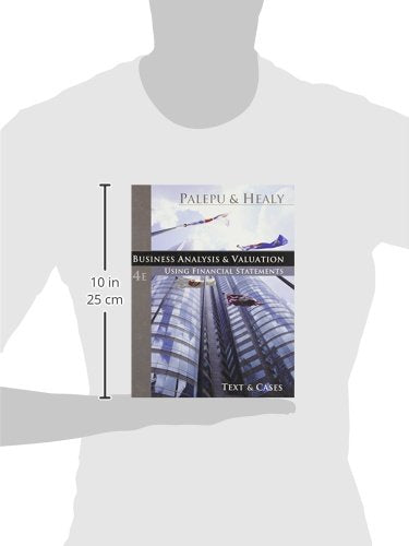Business Analysis and Valuation: Using Financial Statements, Text and Cases (with Thomson ONE Access),New