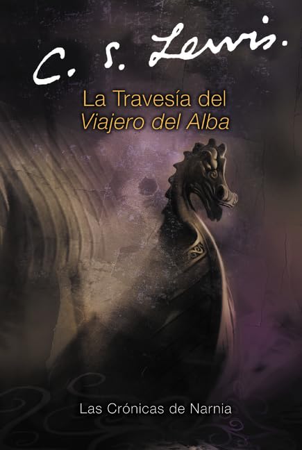 La travesia del Viajero del Alba: The Voyage of the Dawn Treader (Spanish edition) (Las cronicas de Narnia, 5),Used