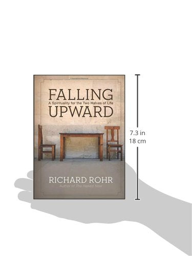 Falling Upward: A Spirituality For The Two Halves Of Life,Used