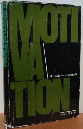 Motivation Through the Work Itself.,Used