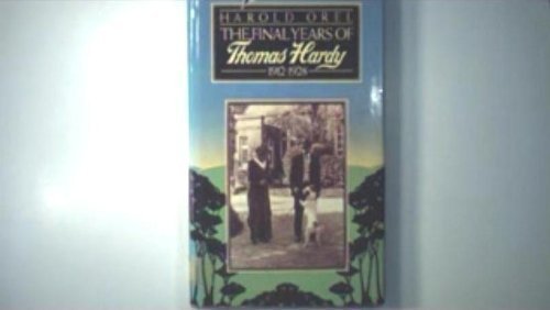 The final years of Thomas Hardy, 19121928,Used