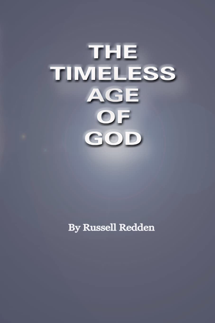 The Timeless Age Of God,Used