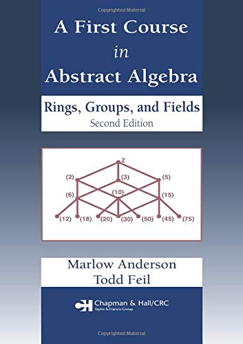 A First Course in Abstract Algebra: Rings, Groups and Fields, Second Edition,Used