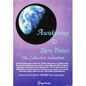 Awakening To Zero Point: The Collective Initiation,Used