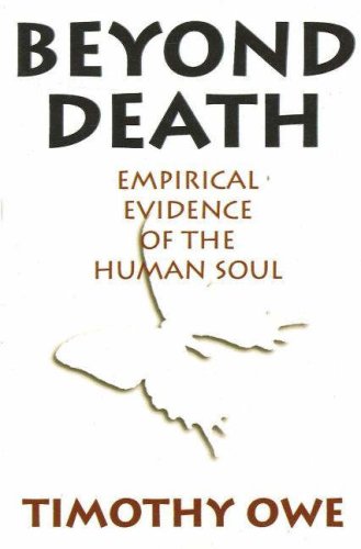 Beyond Death: Empirical Evidence Of The Human Soul,Used