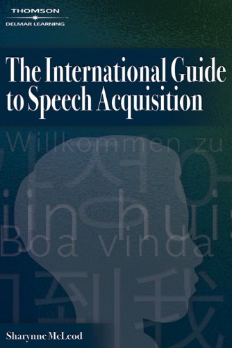 The International Guide to Speech Acquisition,Used