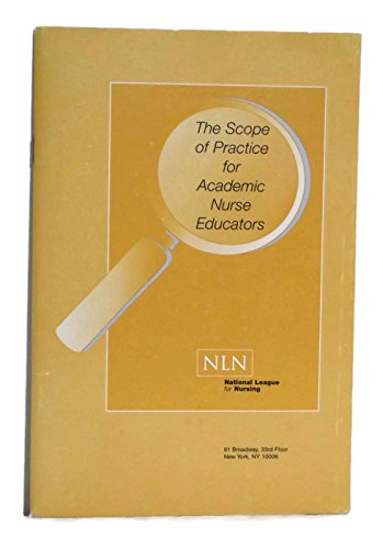 The Scope of Practice for Academic Nurse Educators,Used